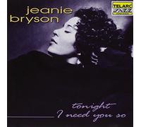 Bryson, Jeanie - Tonight I Need You So