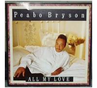 Bryson, Peabo - All My Love