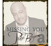 Bryson,Peabo - Missing You