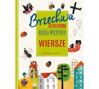 Brzechwa aux enfants. Œuvres complètes. Poèmes