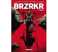 Brzrkr t03 - Keanu Reeves - Delcourt - cartonné - Comics