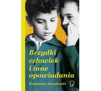 Brzydki czlowiek i inne opowiadania par Kowalewski, Wlod... Book