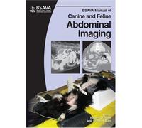 Bsava Manual Of Canine And Feline Abdominal Imaging