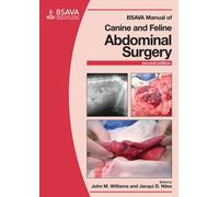 Bsava Manual Of Canine And Feline Abdominal Surgery