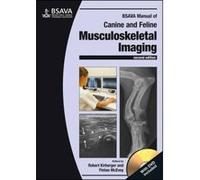 BSAVA Manual of Canine and Feline Musculoskeletal Imaging (BSAVA British Small Animal Veterinary Association) - [Version Originale] Inconnu (Auteur)