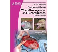 BSAVA Manual of Canine and Feline Wound Management and Reconstruction
