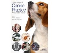 BSAVA Manual of Canine Practice: A Foundation Manual