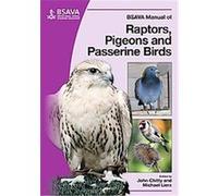 BSAVA Manual Of Raptors, Pigeons And Passerine Birds