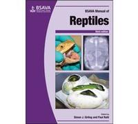 BSAVA Manual of Reptiles 3rd edition Edited by Paul Raiti Edited by Simon J Girling (Auteur)