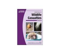 Inconnu – BSAVA Manual of Wildlife Casualties – Version originale – Wiley-VCH