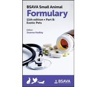Bsava Small Animal Formulary: Exotic Pets
