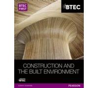 Btec First Construction And The Built Environment Student Book