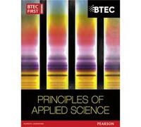 BTEC First in Applied Science Principles of Applied Science Student Book by Ismail Musa Musa, Dr Ismail (Auteur)