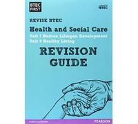 BTEC First in Health and Social Care Revision Guide: Revision Guide (BTEC First Health & Social Care) Unknown (Auteur)
