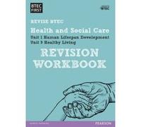 BTEC First in Health and Social Care Revision Workbook: Revision Workbook (BTEC First Health & Social Care) Unknown (Auteur)