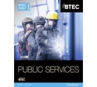 Btec First In Public Services Student Book