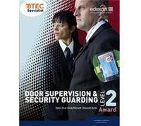 BTEC Level 2 Award Door Supervision and Security Guarding Candidate Handbook by Andy Element Inconnu (Auteur)