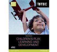 BTEC Level 2 Firsts in Childrens Play Learning and Development Student Book by Penny Tassoni Penny Tassoni, (Auteur)
