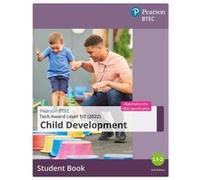 Btec Tech Award 2022 Child Development Student Book