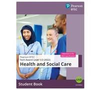 Btec Tech Award 2022 Health And Social Care Student Book
