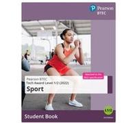 Btec Tech Award 2022 Sport Student Book