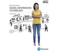 BTEC Tech Award Digital Information Technology Student Book Inconnu (Auteur)