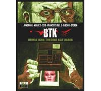 Btk - Dennis "Bind Torture Kill" Rader
