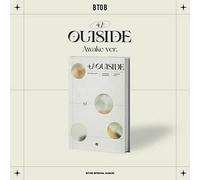 BTOB 4U : OUTSIDE Special Album [ AWAKE ] VER. 1ea CD+1ea FOLDED POSTER+96p Photo Book+1ea Lyric Paper +1ea Invitation Card+1ea Post Card+1ea Photo Card+1ea Film Photo Card