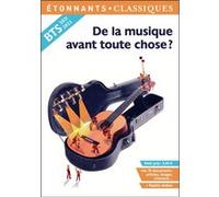 BTS 2021-2022 - De la musique avant toute chose ? Collectif (Auteur), Bruno Rigolt (Edité par), Elise Chedeville (Edité par)