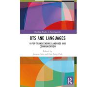 BTS and Languages: K-pop Transcending Language and Communication