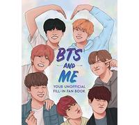 Bts and Me: Your Unofficial Fill-in Fan Book
