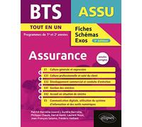 BTS Assurance. Programmes des 1re et 2e années. Tout en un: Annales corrigées