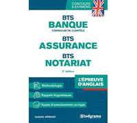 BTS Banque, Assurance, Notariat - L’épreuve d’anglais Concours examens 2019 - Isabelle Arnaud - Studyrama Eds - broché - Scolaire / Universitaire