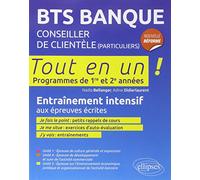 BTS banque, conseiller de clientèle (particuliers): Programmes de 1re et 2e années, entraînement intensif aux épreuves écrites