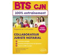 BTS CJN - Collaborateur juriste notarial - Nadia Jeanne De Chavigny - Ellipses - broché - Scolaire / Universitaire