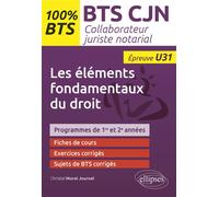 BTS CJN - Les éléments fondamentaux du droit (U31) BTS collaborateur juriste notarial - Christel Morel-Journel - Ellipses - broché - Scolaire / Universitaire