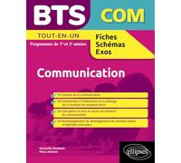 BTS COM Communication Tout-en-un Programmes de 1re et 2e années: Annales corrigées