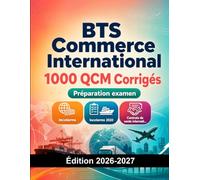 BTS Commerce International : 1000 QCM Corrigés: Préparation Examen BTS CI | Commerce International, Douane, Transport et Incoterms