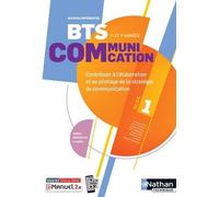 Bts Communication 1re Et 2e Années Bloc 1 - Contribuer À L'élaboration Et Au Pilotage De La Stratégie De Communication