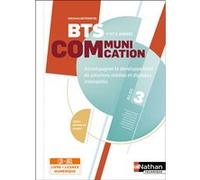 Bloc 3 - Accompagner le développement de solutions média et digitales - BTS Communication 1re/2e