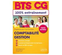 BTS Comptabilité Gestion (CG) - Nadia Bellanger - Ellipses - broché - Scolaire / Universitaire
