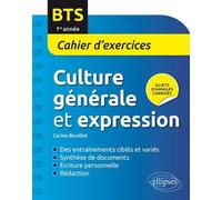 BTS culture générale et expression, cahier d'exercices 1ere année