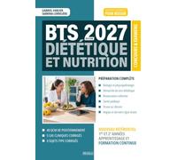 BTS Diététique et nutrition 2027: Le guide tout en un pour réussir l'examen