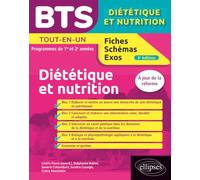 BTS Diététique et nutrition tout en un 1re et 2e années