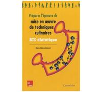 Bts Diététique - Préparer L'épreuve Pratique De Mise En Oeuvre De Techniques Culinaires