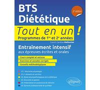 BTS Diététique Tout en un 1re et 2e années: Entraînement intensif aux épreuves écrites et orales