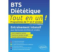BTS Diététique Tout en un 1re et 2e années: Entraînement intensif aux épreuves écrites et orales