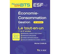 BTS ESF Économie-Consommation Gestion (3e édition): Le tout-en-un. 1re et 2e années