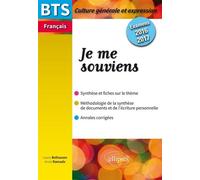 BTS Français - Culture générale et expression - 2016-2017. Je me souviens - Laure Belhassen - Ellipses - broché - Scolaire / Universitaire