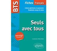 BTS Français - Culture générale et expression - Nouveau thème de culture générale. Examens 2019 et 2020 Hélène Bieber (Auteur)